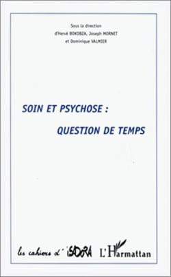 SOIN ET PSYCHOSE : QUESTION DE TEMPS
