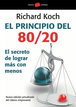 El principio 80/20 - El secreto de lograr más con menos