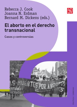 El aborto en el derecho transnacional - Casos y controversias