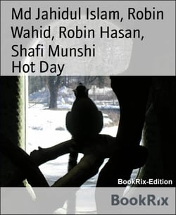 Hot Day - Written by  Md Jahidul Islam