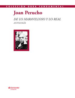 De lo maravilloso y lo real - Antología