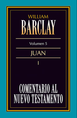 Comentario al Nuevo Testamento Vol. 5 - Juan I