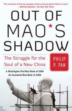 Out of Mao's Shadow - The Struggle for the Soul of a New China