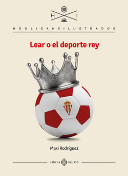 Lear o el deporte rey - Hooligans ilustrados