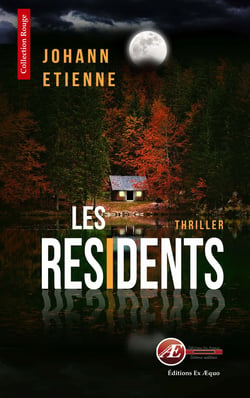 Les résidents - Un thriller déroutant