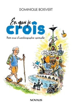 En quoi je croîs - Petit essai d’autobiographie spirituelle