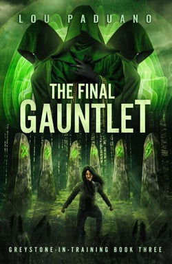The Final Gauntlet - Greystone-In-Training, #3