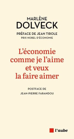 L’économie comme je l’aime et veux la faire aimer. - Concrète, utile, émancipatrice