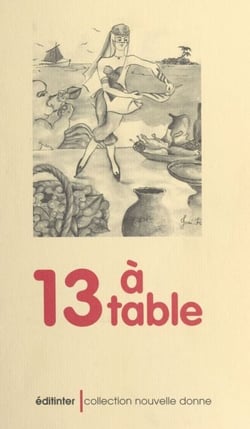 13 à table - Nouvelles