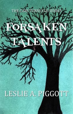 Forsaken Talents - The Cari Turnlyle Series