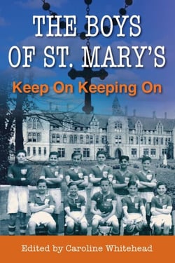 The Boys of St. Mary's: Keep On Keeping On - Caroline Whitehead collection, #1