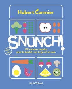 Snunch! - 100 combos rapidos pour le boulot, sur le go ou en solo