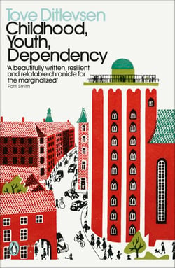 Childhood, Youth, Dependency - The Copenhagen Trilogy