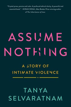 Assume Nothing - A Story of Intimate Violence