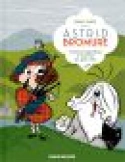 Astrid Bromure - Tome 4