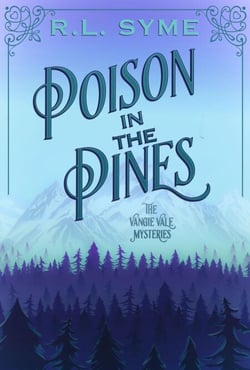 Poison in the Pines - The Vangie Vale Mysteries, #3