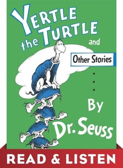 Yertle the Turtle and Other Stories: Read &amp; Listen Edition
