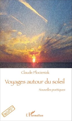 Voyages autour du soleil - Nouvelles poétiques