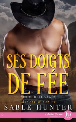 Ses doigts de fée - Hell Yeah ! McCoy &amp; Co #3