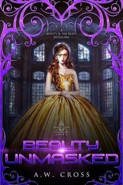 Beauty, Unmasked: A Futuristic Romance Retelling of Beauty and the Beast - Foxwept Array, #3