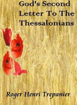 God's Second Letter To The Thessalonians - The Word Of God Library, #2