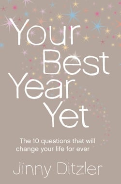 Your Best Year Yet! - Make the next 12 months your best ever!