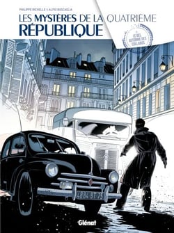 Les Mystères de la 4e République - Tome 03 - Le Bel automne des collabos