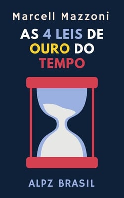 As 4 Leis De Ouro Do Tempo - Coleção Produtividade, #2