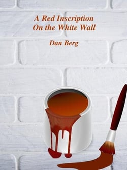 A Red Inscription On the White Wall - Criminals and Detectives of Antiquity, #5