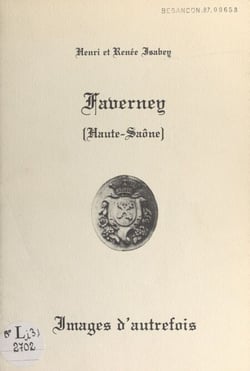 Faverney (Haute-Saône) - Images d'autrefois