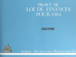 Projet de loi de finances pour 1984 : Culture - Annexe, services votés, mesures nouvelles