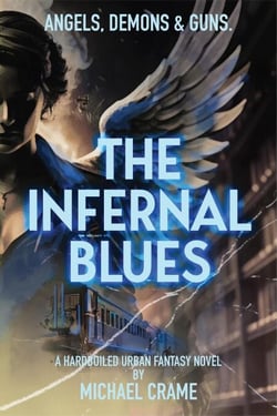 The Infernal Blues - The Dark Easy Series, #2