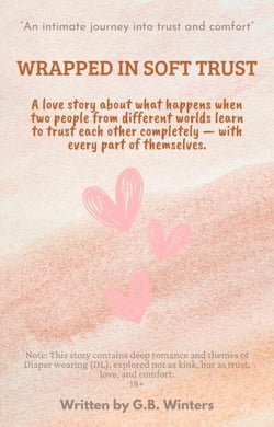 Wrapped in Soft Trust - Lily and Joni Volume 1, #1