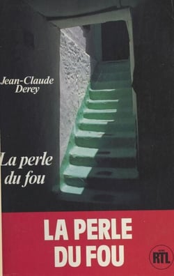 La perle du fou - Roman