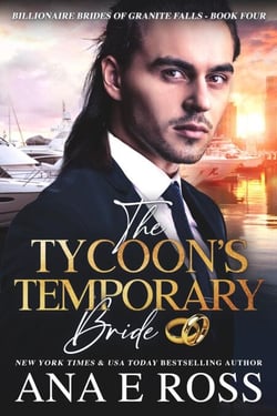 The Tycoon's Temporary Bride - Billionaire Brides of Granite Falls, #4