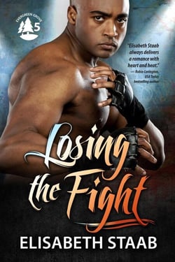 Losing the Fight - Evergreen Grove, #5