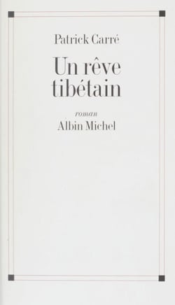 Un rêve tibétain