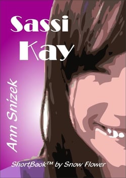 Sassi Kay: A ShortBook by Snow Flower