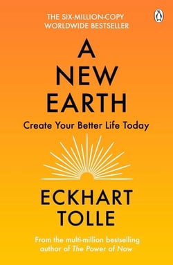 A New Earth - The life-changing bestseller from the author of The Power of Now, an Oprah's Book Club pick
