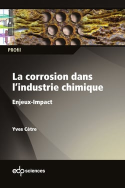 La corrosion dans l’industrie chimique - Enjeux-Impact