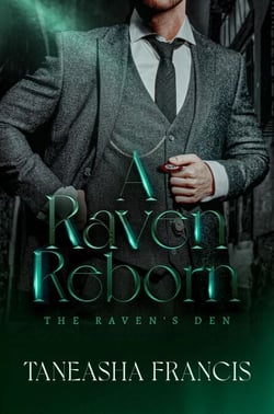 A Raven Reborn - The Raven's Den, #1