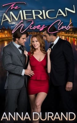 The American Wives Club - A Hot Brits/Hot Scots/Au Naturel Crossover, #2
