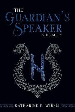 The Guardian's Speaker Volume Seven - The Guardian's Speaker, #7