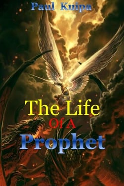 The Life Of A Prophet