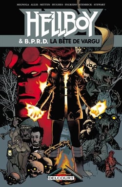 Hellboy et BPRD T06 - La Bête de Vargu