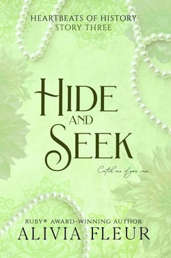 Hide and Seek: A Steamy Historical Romance Short - Heartbeats of History: Steamy Historical Romance Shorts, #2