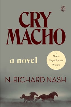 Cry Macho - A Novel
