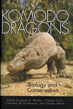 Komodo Dragons - Biology and Conservation