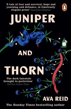 Juniper &amp; Thorn - The Sunday Times bestseller