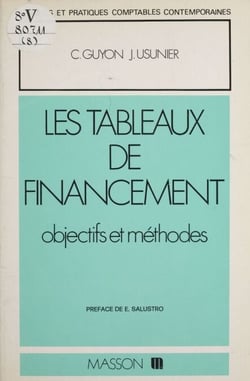 Les Tableaux de financement - Objectifs et méthodes